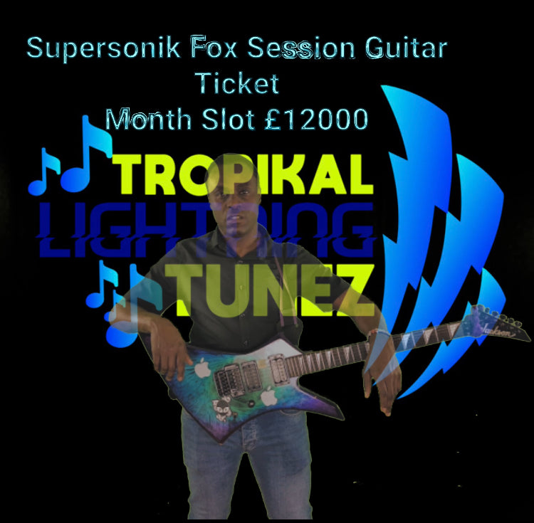 Supersonik Fox Session Guitar Month Slot Ticket £12 000.00 (GBP)